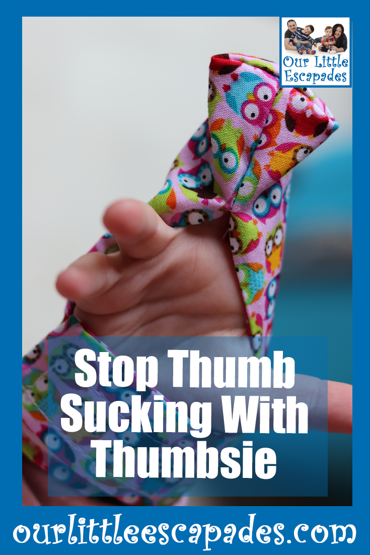 Stop Thumb-Sucking With Thumbsie - Our Little Escapades