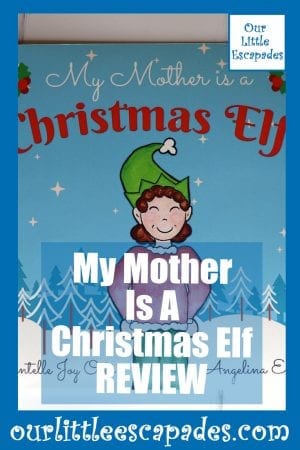 My Mother Is A Christmas Elf REVIEW