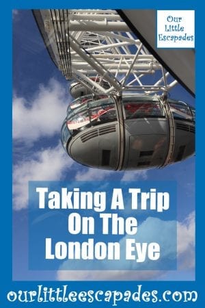 Taking A Trip On The London Eye