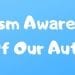 world autism awareness day an update of our autism journey