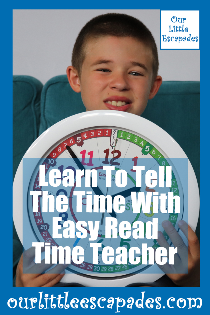 Learn To Tell The Time With Easy Read Time Teacher Our Little Escapades