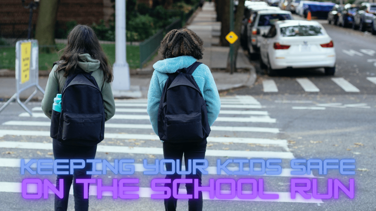 Keeping Your Kids Safe On The School Run