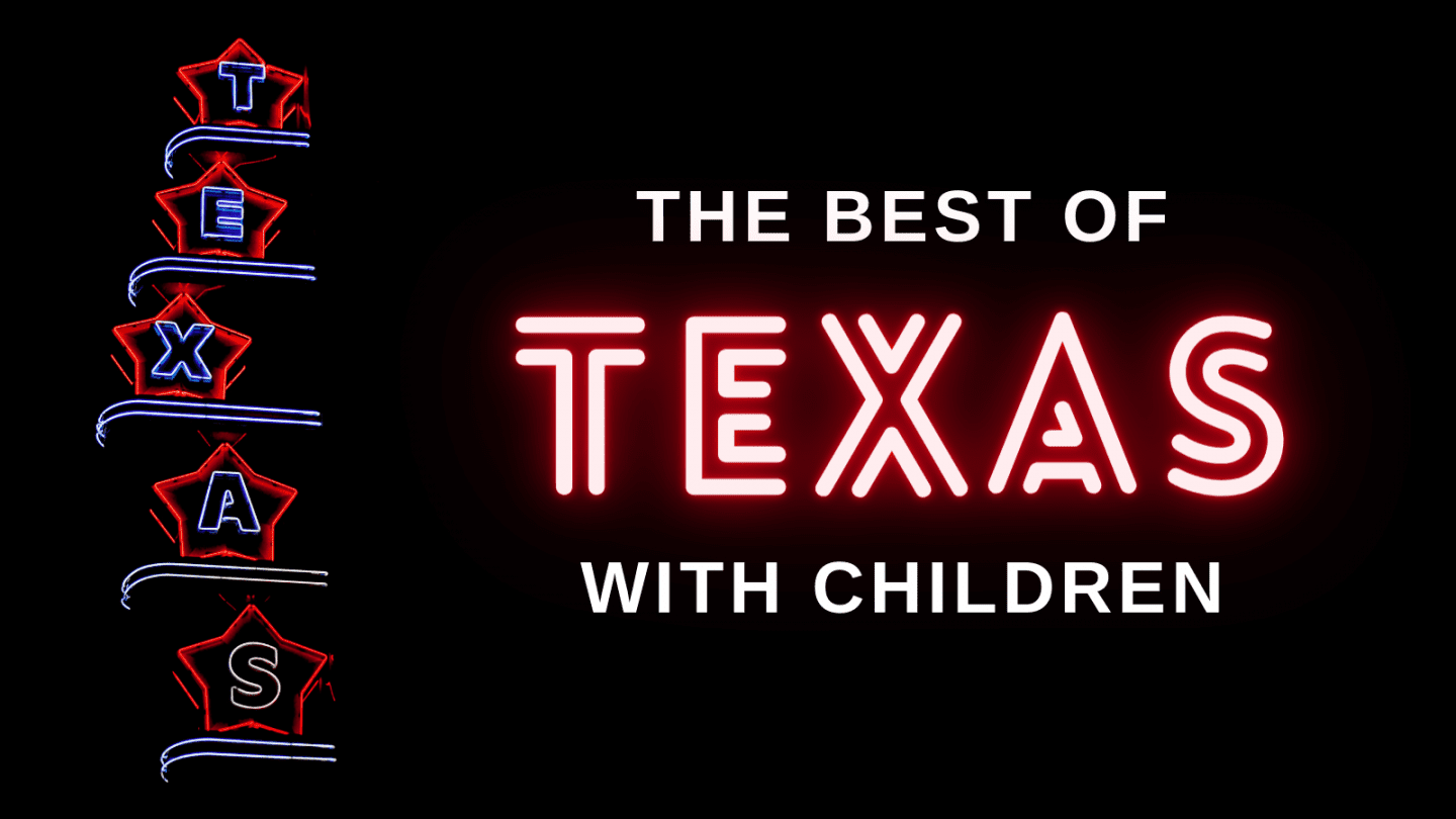 the best of texas with children