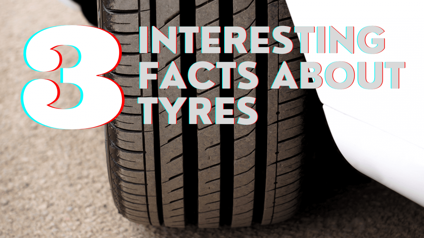 3 interesting facts about tyres