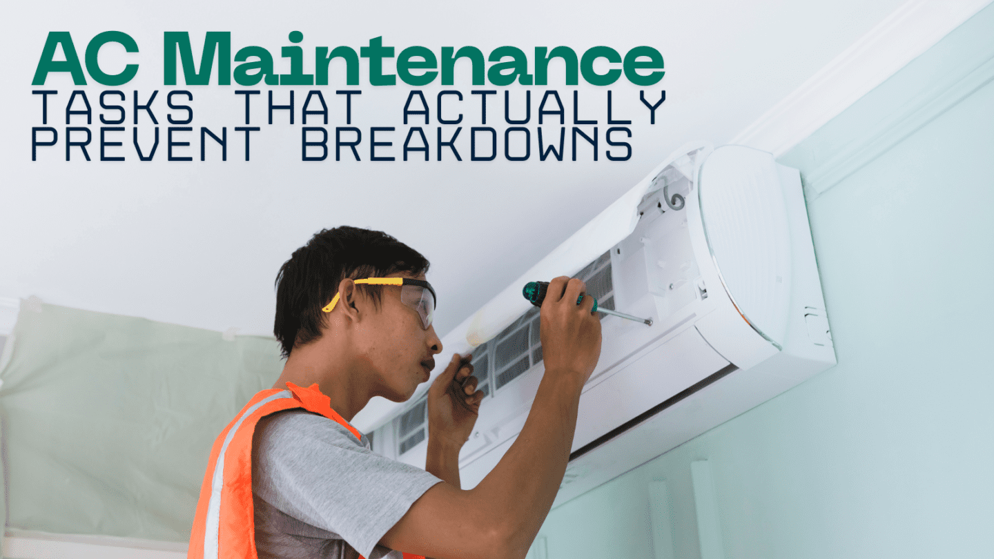 ac maintenance tasks that actually prevent breakdowns