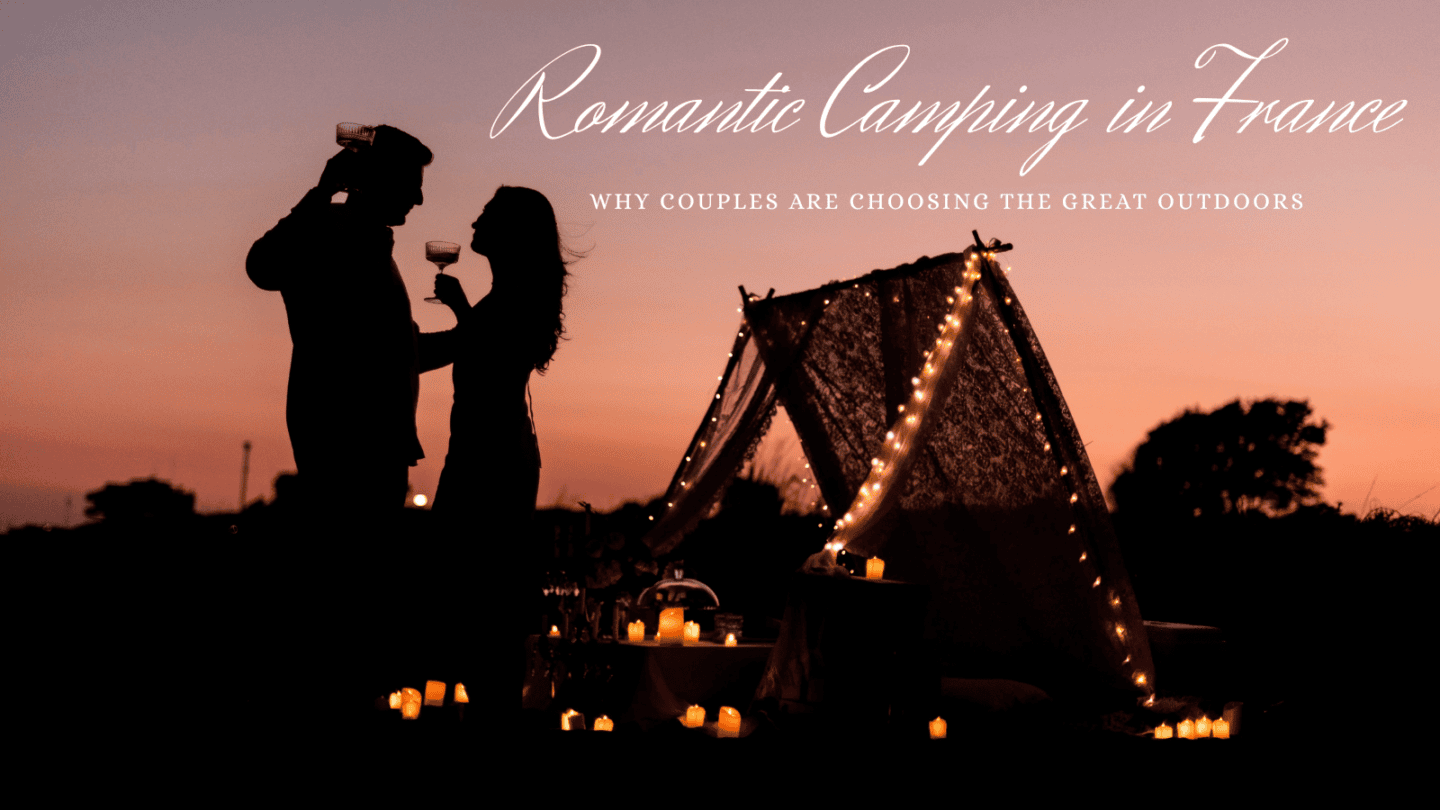 romantic camping in france